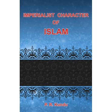 Imperialist Character Of Islam 